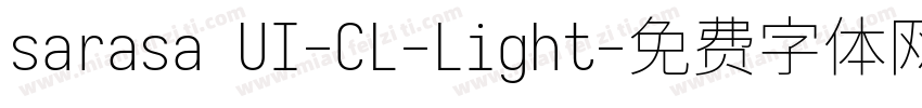 sarasa UI-CL-Light字体转换